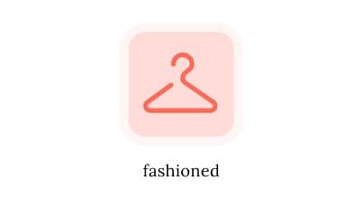 Fashioned